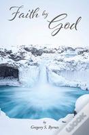 Faith By God
