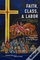 Faith, Class, And Labor
