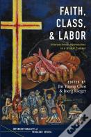 Faith, Class, And Labor