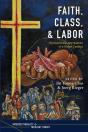 Faith, Class, And Labor - Preview