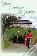 Faith Continues Its Journey