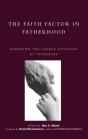 Faith Factor In Fatherhood - Preview