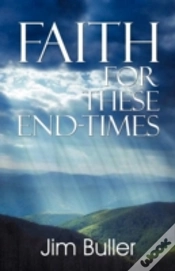 Capa do artigo Faith For These End-Times
