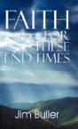 Faith For These End-Times - Preview