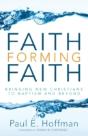 Faith Forming Faith - Preview