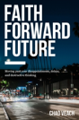 Faith Forward Future - Preview