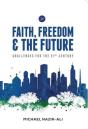 Faith, Freedom And The Future - Preview