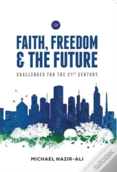 Faith, Freedom And The Future