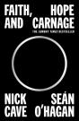 Faith, Hope And Carnage - Preview