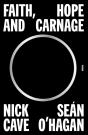 Faith, Hope And Carnage - Preview