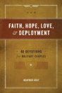 Faith, Hope, Love, And Deployment - Preview