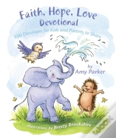 Faith, Hope, Love Devotional