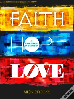 Capa do artigo Faith Hope Love & Everything In Between