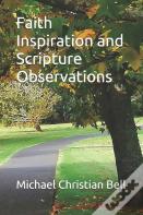 Faith Inspiration And Scripture Observations