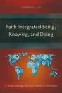 Faith-Integrated Being, Knowing, And Doing - Preview