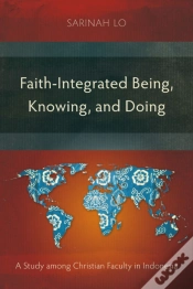 Capa do artigo Faith-Integrated Being, Knowing, And Doing