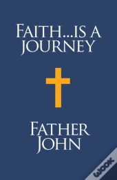 Faith... Is A Journey