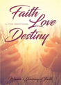 Faith Love Destiny - Preview