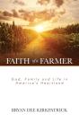 Faith Of A Farmer - Preview