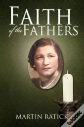 Faith Of The Fathers