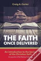 Faith Once Delivered