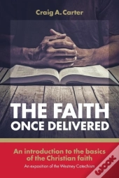 Faith Once Delivered