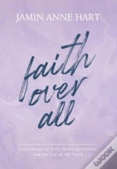 Faith Over All