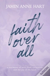Faith Over All
