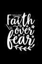 Faith Over Fear - Preview