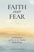 Faith Over Fear
