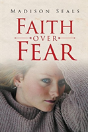 Faith Over Fear - Preview