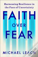Faith Over Fear