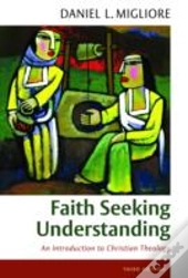 Faith Seeking Understanding