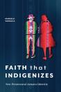 Faith That Indigenizes - Preview