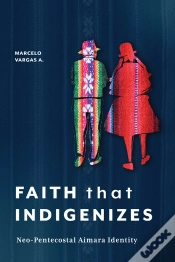 Capa do artigo Faith That Indigenizes