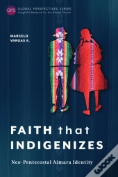 Faith That Indigenizes