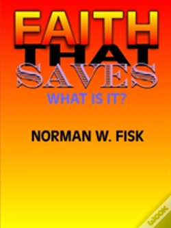 Capa do artigo Faith That Saves (What Is It?)