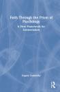 Faith Through The Prism Of Psychology - Preview