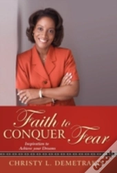 Faith To Conquer Fear