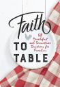 Faith To Table - Preview