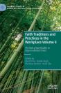 Faith Traditions And Practices In The Workplace Volume Ii - Preview