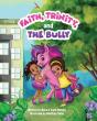 Faith, Trinity And The Bully - Preview