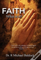 Capa do artigo Faith, What Is It?