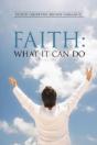 Faith: What It Can Do - Preview