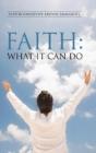 Faith: What It Can Do - Preview