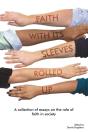 Faith With Its Sleeves Rolled Up - Preview