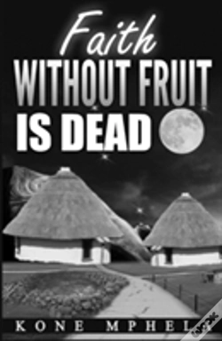 Capa do artigo Faith Without Fruit Is Dead