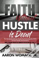 Faith Without Hustle Is Dead