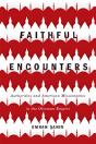 Faithful Encounters - Preview