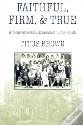 Faithful, Firm And True